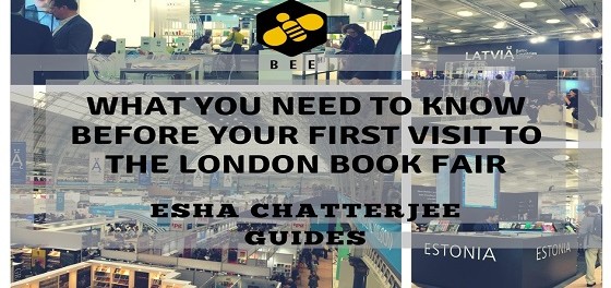 What You Need to Know Before Your First Visit to the London Book Fair: Esha Chatterjee Guides