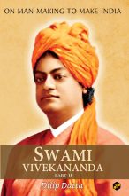 Swami Vivekananda: On Man-Making to Make India