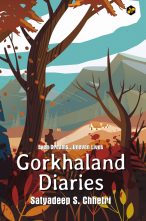 Gorkhaland Diaries: Even Dreams, Uneven Lives